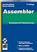 Assembler: Grundlagen der Programmierung
