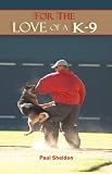For the Love of a K-9