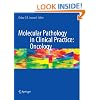 Molecular Pathology in Clinical Practice: Oncology