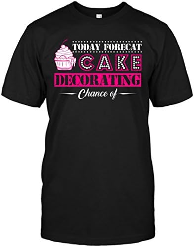 Cake Decorator Shirt - Decorated Cakes For Tee