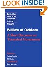 William of Ockham: A Short Discourse on Tyrannical Government (Cambridge Texts in the History of Political Thought)