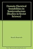 Domain electrical instabilities in semiconductors
