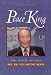 Peace King: Essays on the Life and Work of Rev. Dr. Sun Myung Moon