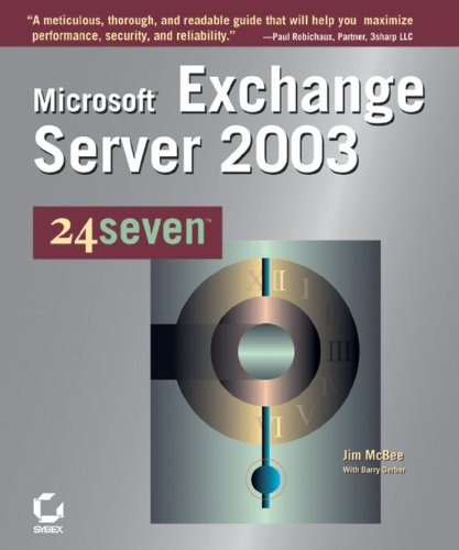 Microsoft Exchange Server 2003 24seven (24x7 (Sybex))