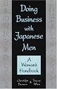 Doing Business with Japanese Men: A Woman's Handbook