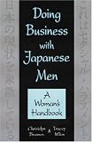Doing Business with Japanese Men: A Womans Handbook
