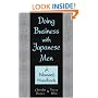 Doing Business with Japanese Men: A Woman's Handbook