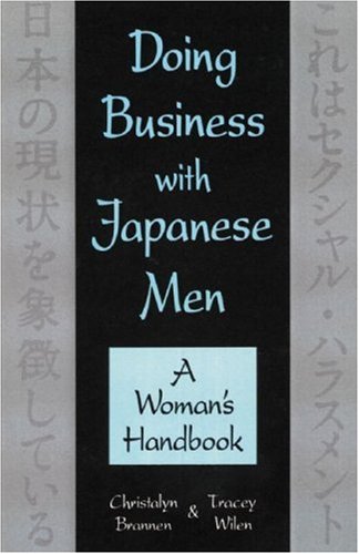 Doing Business with Japanese Men: A Woman's Handbook