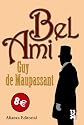Bel Ami (Spanish Edition)