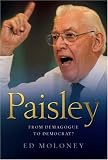 Paisley: From Demagogue to Democrat?