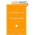 The Elements of Cooking: Translating the Chef's Craft for Every Kitchen