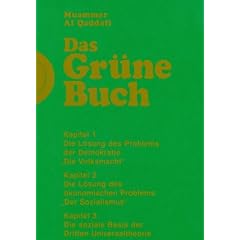 Das Gr�ne Buch: Die Dritte Universaltheorie des libyschen Revolutionsf�hrers