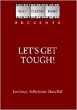 Let`s Get Tough! (1942)