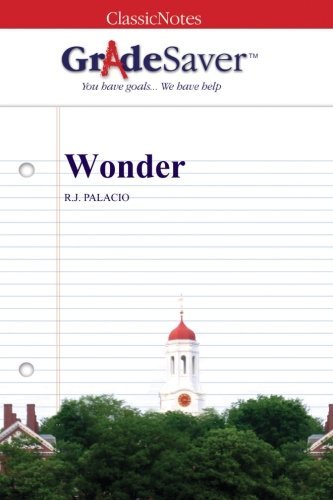 GradeSaver (TM) ClassicNotes: Wonder