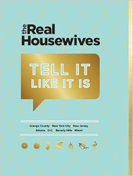 Real Housewives Tell It Like It Is: Bravo: 97808