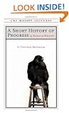 A Short History of Progress