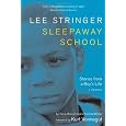Sleepaway School: Stories from a Boy's Life: A Memoir