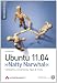Ubuntu 11.04 "Natty Narwhal": Installation, Anwendung, Tipps & Tricks