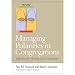Managing Polarities in Congregations: Eight Keys for Thriving Faith Communities