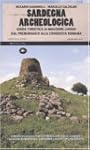 Sardegna archeologica. Guida turistic...