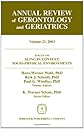 Focus on Aging in Context: Socio-Physical Environments (Annual Review of Gerontology and Geriatrics)