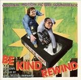 Be Kind Rewind
