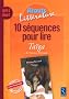 10 s�quences pour lire Ta�ga de Florence Reynaud : Cycle 3 niveau 3