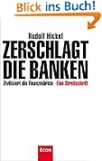 Zerschlagt die Banken