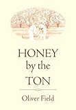 Honey by the ton