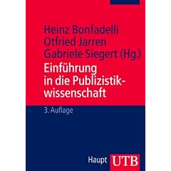 Einf�hrung in die Publizistikwissenschaft