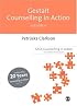 Gestalt Counselling in Action (Counselling in Action series)