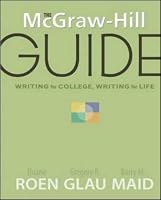 McGraw-Hill Guide: Writing for College, Writing for Life (McGraw-Hill Guides)