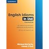 English Idioms in Use Intermediate (In use series)