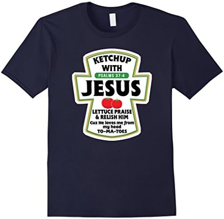 Men's Ketchup Catch Up Jesus Lettuce Praise and Relish Him T-Shirt XL Navy