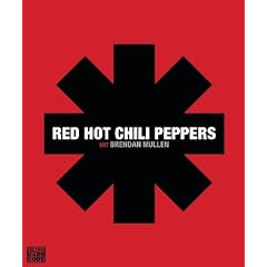 Red Hot Chili Peppers: mit Brendan Mullen