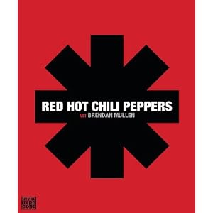 Red Hot Chili Peppers: mit Brendan Mullen