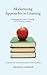 Modernizing Approaches to Learning