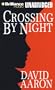 Crossing By Night