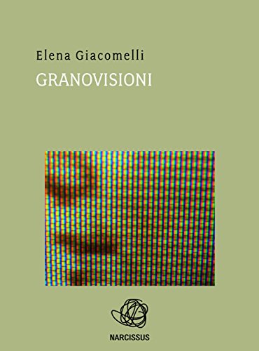 Granovisioni (Italian Edition)