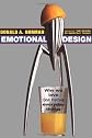 Emotional Design: Why We Love (or Hate) Everyday Things [Hardcover]