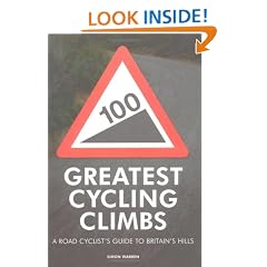 100 Greatest Cycling Climbs: A Road Cyclist's Guide to Britain's Hills