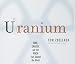 Uranium: War, Energy, and the Rock That Shaped the World