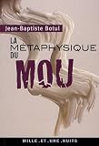 La M�taphysique du Mou