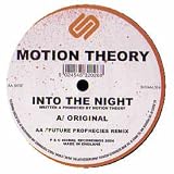 MOTION THEORY / INTO THE NIGHT