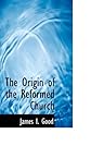 The Origin of the Reformed Church