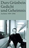 Gedicht und Geheimnis: Aufs&auml;tze 1990-2006 (suhrkamp taschenbuch) - Durs Gr&uuml;nbein