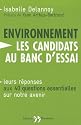 Environnement : les candidats au banc d'essai