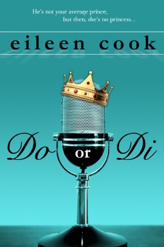 Do or Di by Eileen Cook Do or Di by Eileen Cook