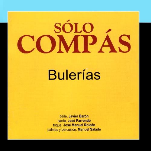 Flamenco Sólo Compás. Bulerías