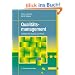 Qualit�tsmanagement: Leitfaden f�r Studium und Praxis